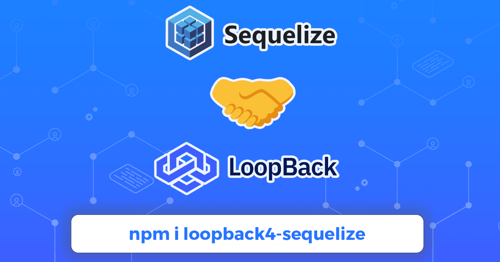 How to Use Sequelize in a Loopback 4 Project?